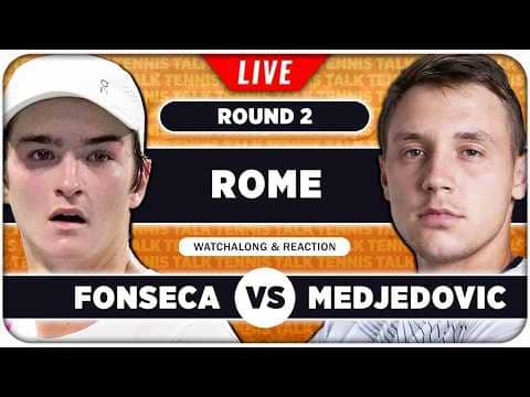 FONSECA vs MEDJEDOVIC • ATP Rome 2026 • LIVE Tennis Watchalong