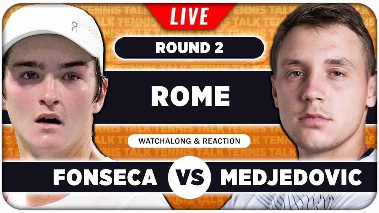 FONSECA vs MEDJEDOVIC • ATP Rome 2026 • LIVE Tennis Watchalong