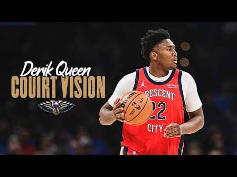 Derik Queen Best Assists of 2025-26 season | New Orleans Pelicans
