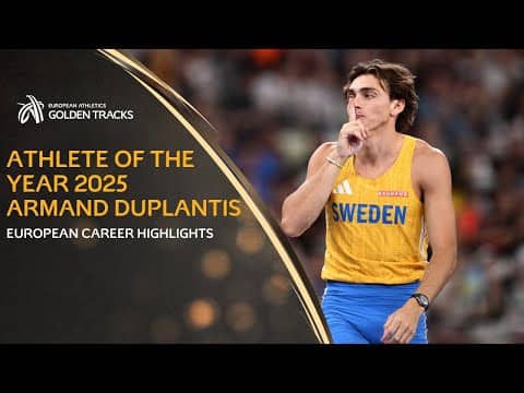 SUPER Armand Duplantis 🇸🇪 | Athlete of the Year 2025 | European Career Highlights
