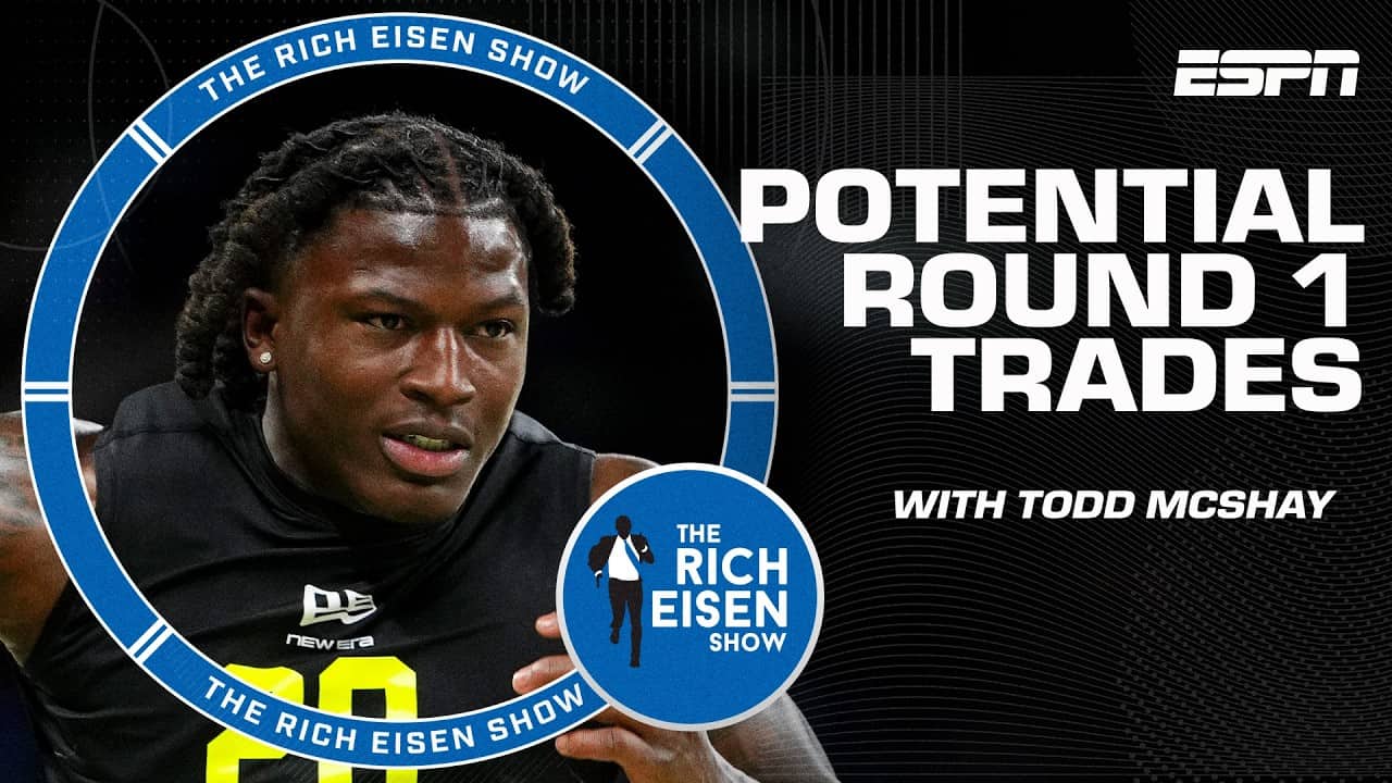 Which draft picks could SPARK TRADES in Round 1?! ⚡️ + Strategies with Todd McShay | The Rich Eisen