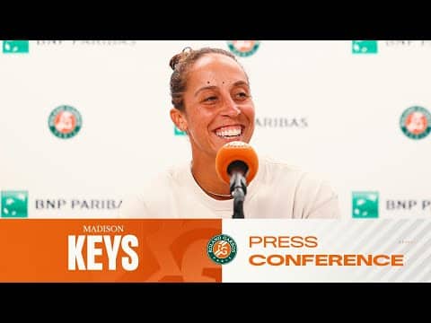 Madison Keys | Round 3 Press Conference | Roland-Garros 2026
