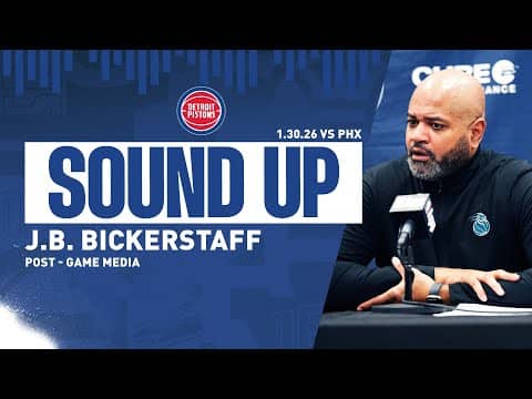 Post-Game Press Conference: J.B. Bickerstaff | Pistons vs. Suns  | 1.30.26