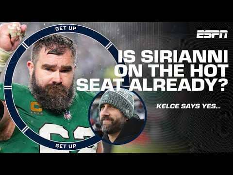Jason Kelce thinks Nick Sirianni is ON THE HOT SEAT if next season doesn't go well 👀 | Get Up