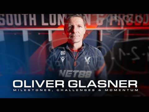 "I can't copy anyone, I have to be Oliver Glasner" 🗣️📋 | Crystal Palace's Rise under Oliver Glasner