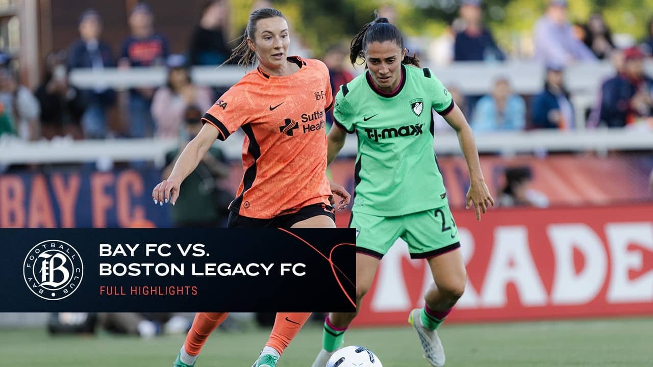 FULL HIGHLIGHTS | Bay FC vs Boston Legacy FC