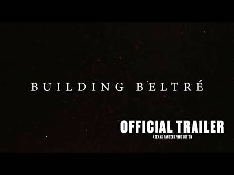 Building Beltré | Official Trailer