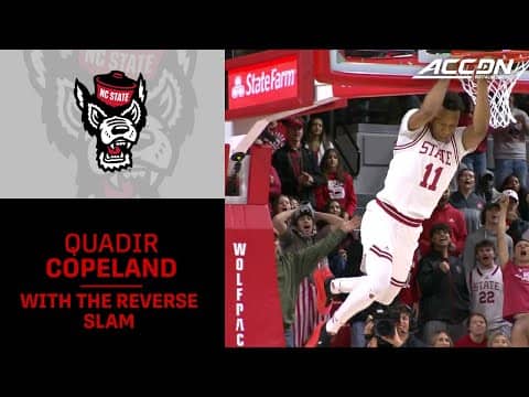 NC State High-Flyer Quadir Copeland Hits Texas Southern With The Reverse Slam