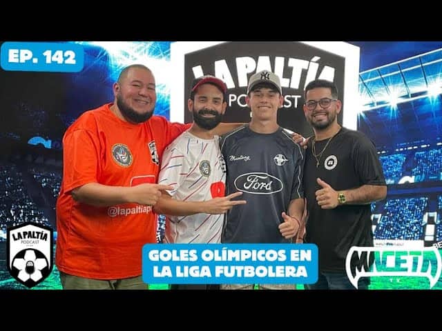 La PaLtía Podcast Ep.142: Goles olímpicos en la Liga Futbolera