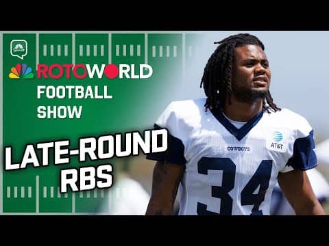 Late-round RBs to target in fantasy football | Rotoworld Football Show (FULL SHOW)