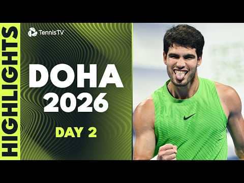 Carlos Alcaraz Returns to The Tour; Rublev and Tsitsipas Also In Action | Doha 2026 Day 2 Highlights