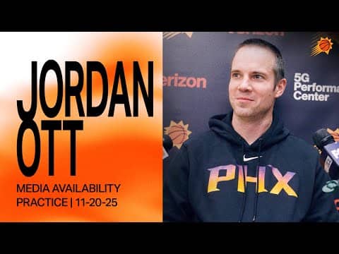 Head Coach Jordan Ott Phoenix Suns Practice Media | 11-20-25