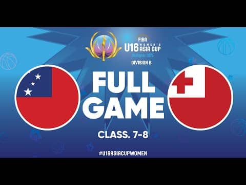 LIVE - Samoa v Tonga | FIBA U16 Women's Asia Cup 2025 - Division B | Classification 7-8