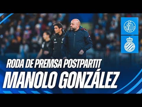 🎥 Roda de premsa postpartit de Manolo González | #GetafeEspanyol