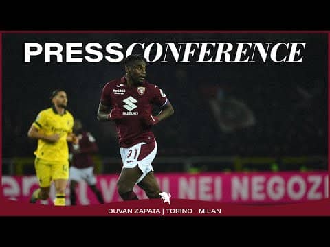 TORINO-MILAN | PRESS CONFERENCE | DUVAN ZAPATA
