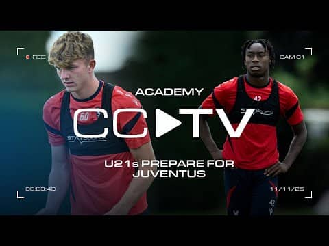 CCTV: The U21s Prepare For Juventus 💪🇮🇹 | Premier League International Cup.