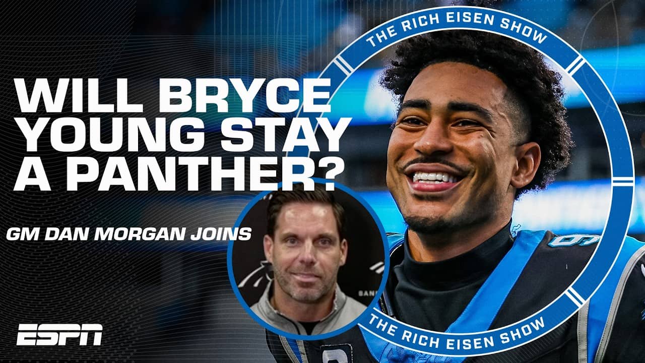 Will there be an extension for Bryce Young 🗣️ Panthers GM Dan Morgan says... | The Rich Eisen Show
