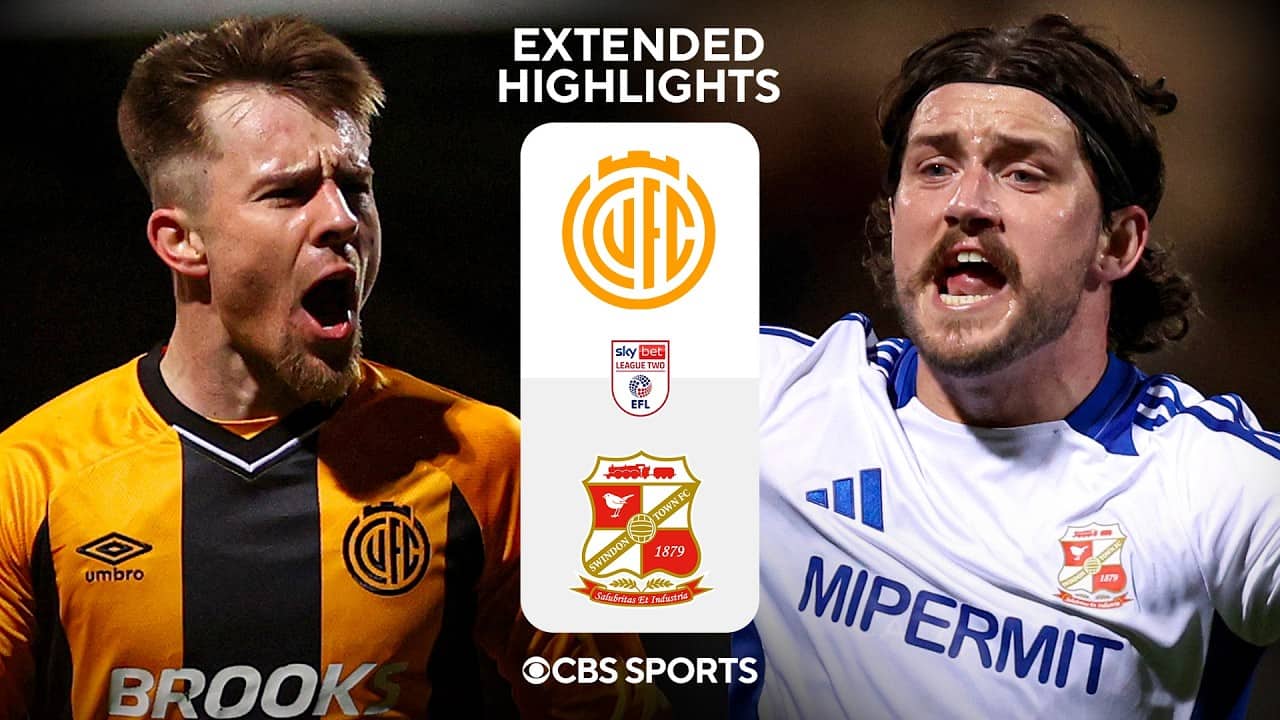 Cambridge United vs. Swindon Town United: Extended Highlights | EFL League Two | CBS Sports Golazo