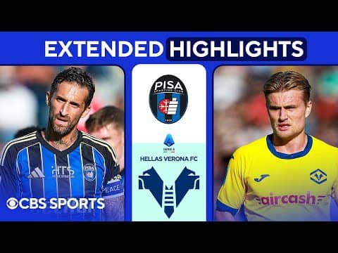 Pisa vs. Hellas Verona: Extended Highlights | Serie A | CBS Sports Golazo