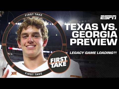 Is Texas vs. Georgia a legacy game for Arch Manning? First Take debates
