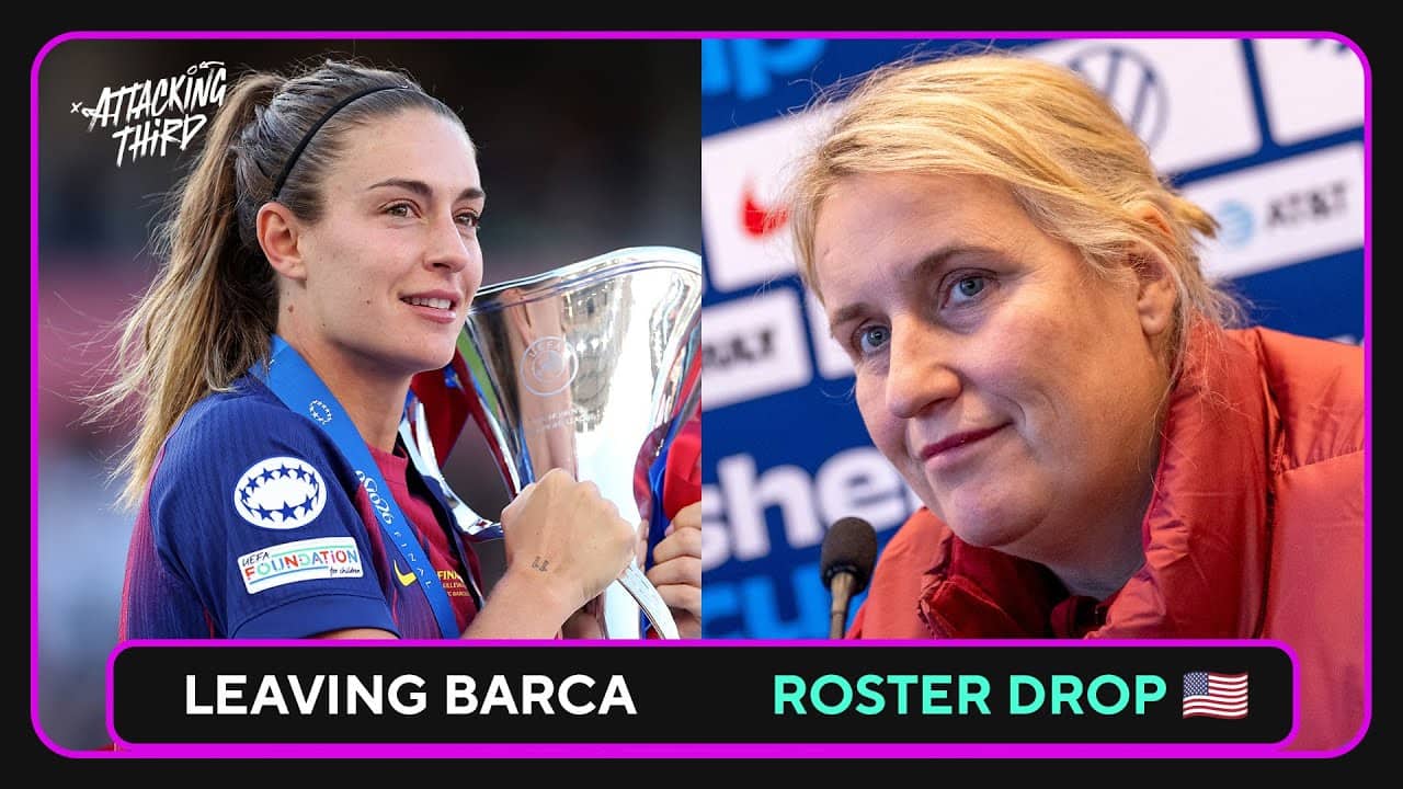 Alexia Putellas EXIT | Triple Espresso Reunited! 🇺🇸 | Attacking Third