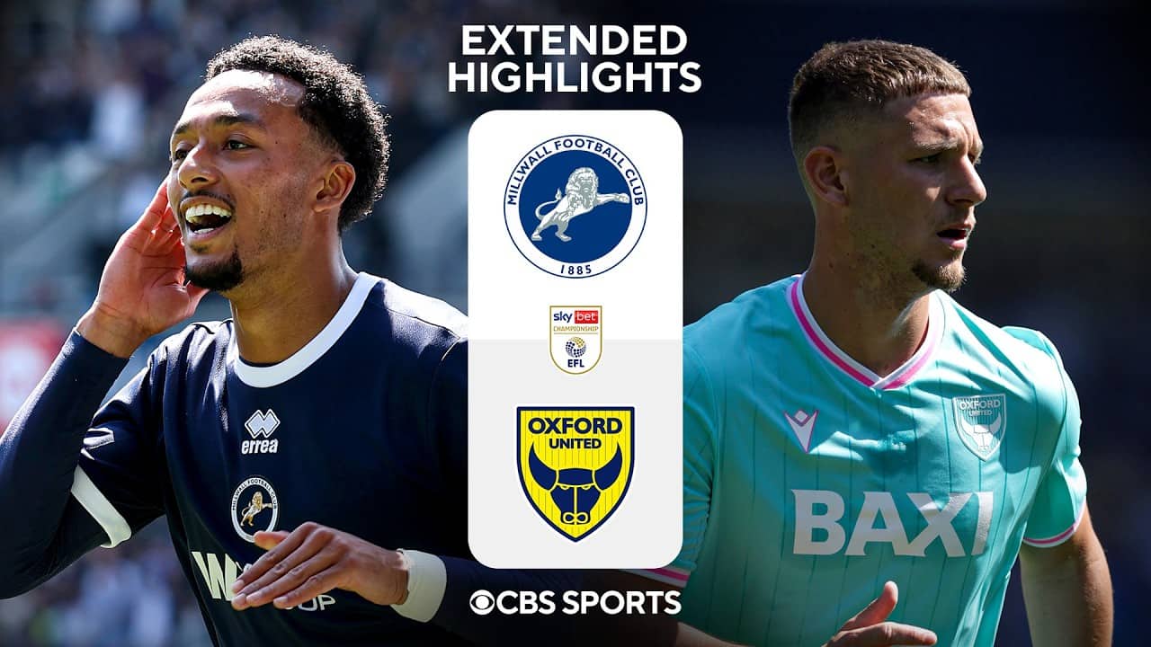 Millwall vs. Oxford United: Extended Highlights | EFL Championship | CBS Sports Golazo