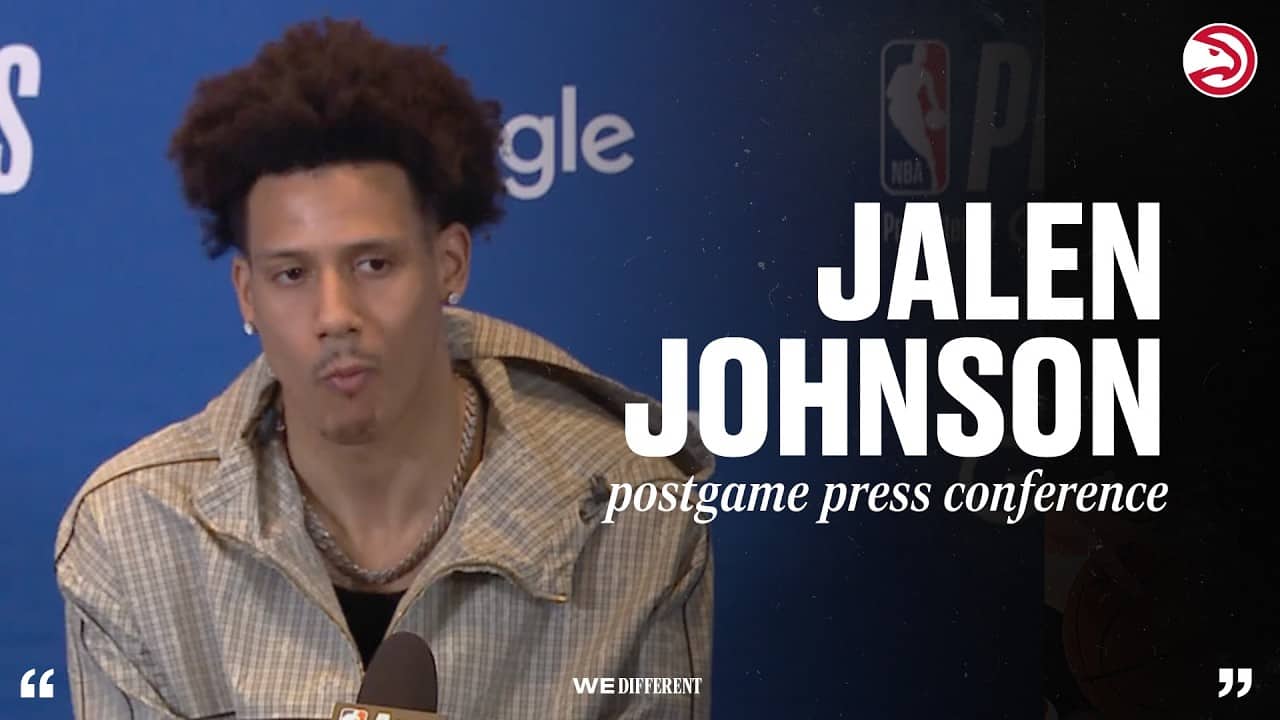Hawks vs. Knicks Game 6 Postgame Press Conference: Jalen Johnson