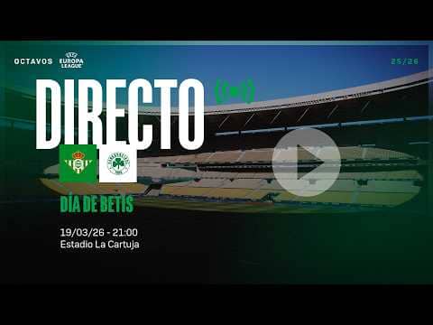 🚨 DIRECTO | Real Betis - Panathinaikos ⚽💚 | VÍVELO CON NOSOTROS