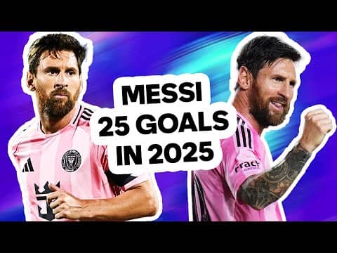 MESSI Can’t Stop Scoring! 25 Goals in 2025