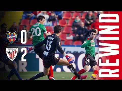 REWIND Levante UD 0 - 2 Athletic Club | DOBLETE de ARITZ ADURIZ 💥💥