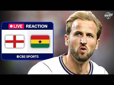 Golazo Matchday LIVE: RECAPPING England vs. Ghana