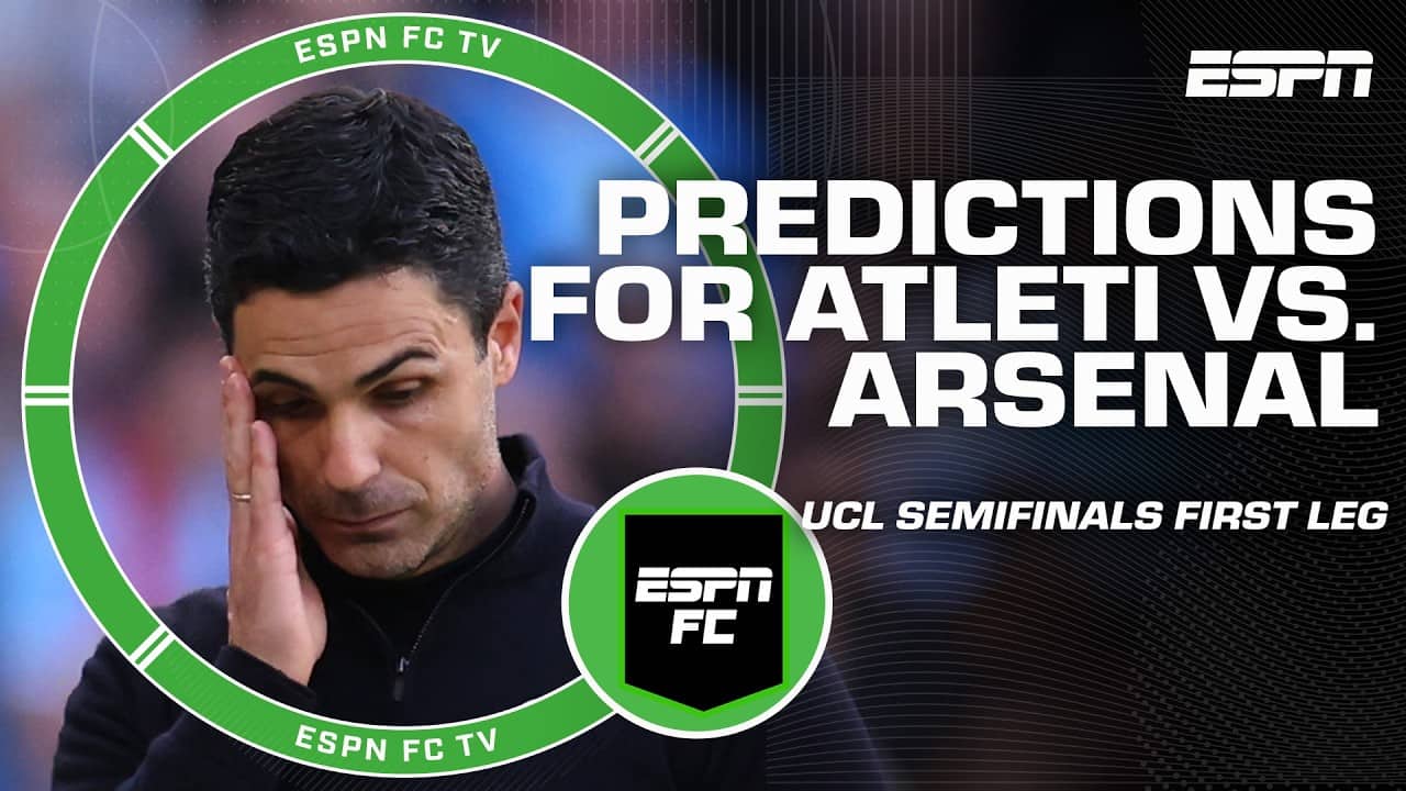 DOUBTS GROWING for Arsenal vs. Atletico Madrid in UCL semifinal? π | ESPN FC