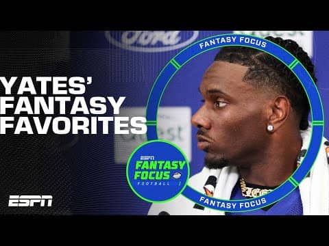 Field Yates Fantasy Favorites 🔥 | Fantasy Focus 🏈
