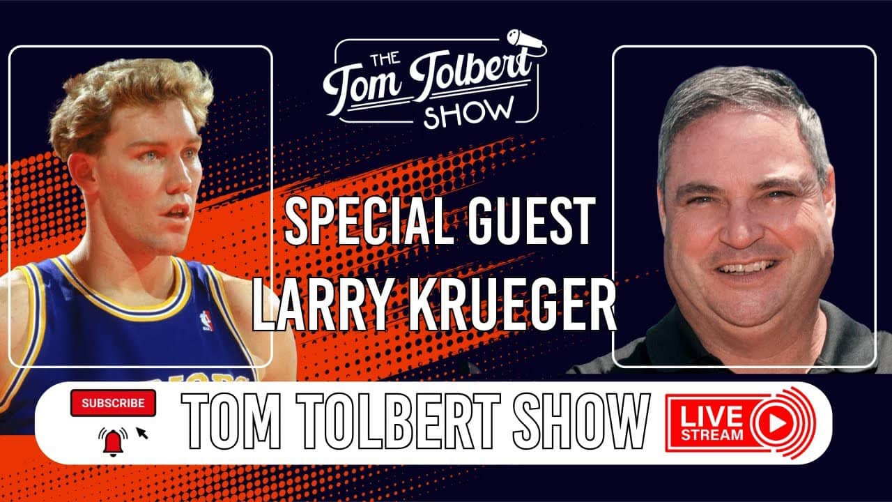 Ep. 46.26 Tom Tolbert Show | Special Guest: Larry Krueger