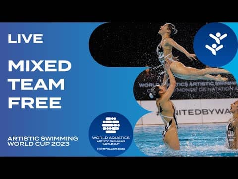 LIVE | Mixed Team Free | Artistic Swimming World Cup Montpellier 2023