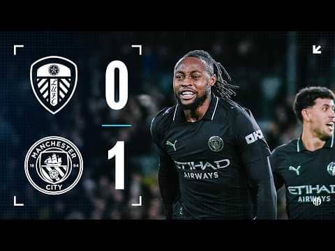 HIGHLIGHTS! Semenyo gives City three vital points | Leeds United 0-1 Man City | Premier League