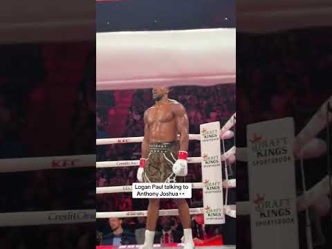 Logan Paul talking to Anthony Joshua 👀