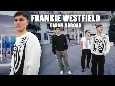 Union Abroad | Catching up with Frankie Westfield in Marbella