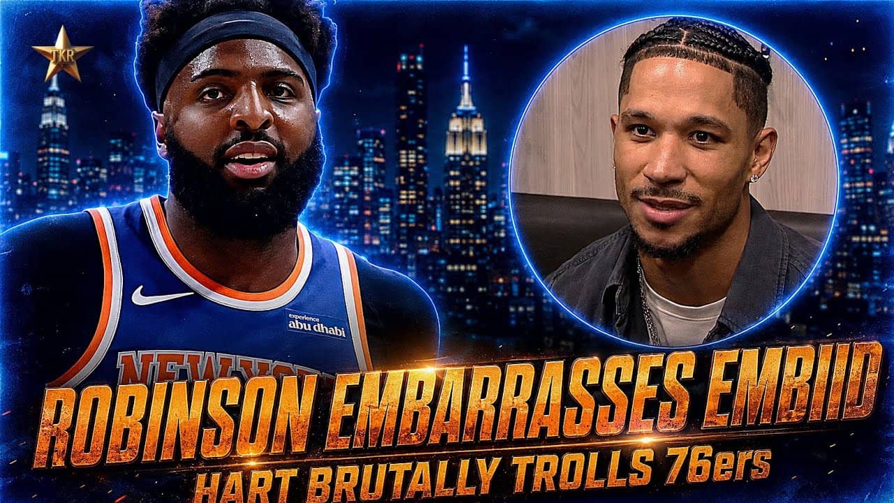 Mitchell Robinson EMBARRASSES Embiid! Josh Hart BRUTALLY TROLLS 76ers... | Knicks News