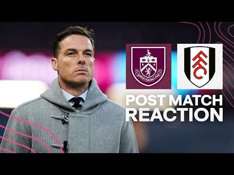 Scott Parker Reflects On Defeat To Fulham | REACTION | Burnley 2-3 Fulham