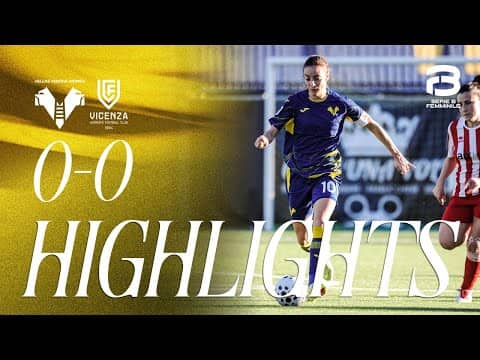 Highlights Serie B Femminile 2025/26 | Hellas Verona Women-Vicenza 0-0