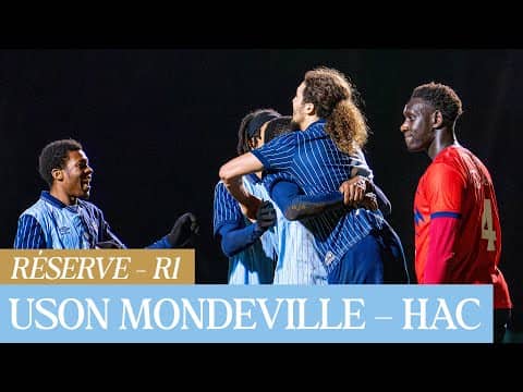⚽️ Résumé : Uson Mondeville – HAC (1-4) I Réserve - R1 - 2025-2026