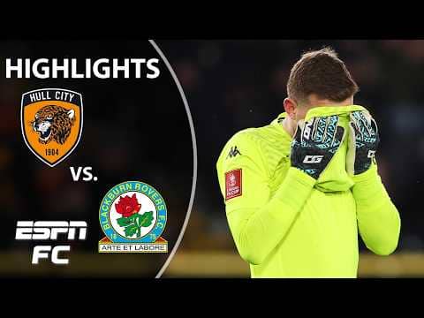 PENALTY SHOOTOUT! Hull City vs. Blackburn Rovers | FA Cup Highlights | ESPN FC