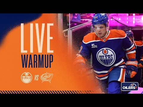 LIVE | Warmup  -  Oilers vs Blue Jackets