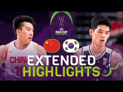 China 🇨🇳 vs Korea 🇰🇷 | Extended Highlights | FIBA Asia Cup 2025