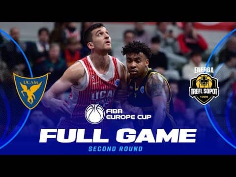 LIVE - UCAM Murcia v Energa Trefl Sopot | FIBA Europe Cup 2025-26 | Second Round