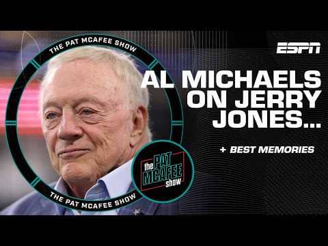 Al Michaels PRAISES Jerry Jones 👏 'He has NOT lost it' | The Pat McAfee Show