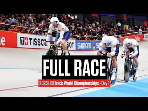 Replay: 2025 UCI Track World Championships - Day 1