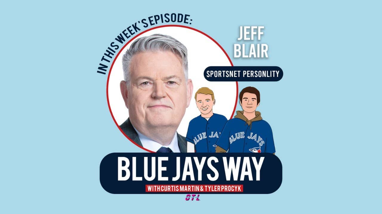Blue Jays way Podcast: Interview with Jeff Blair