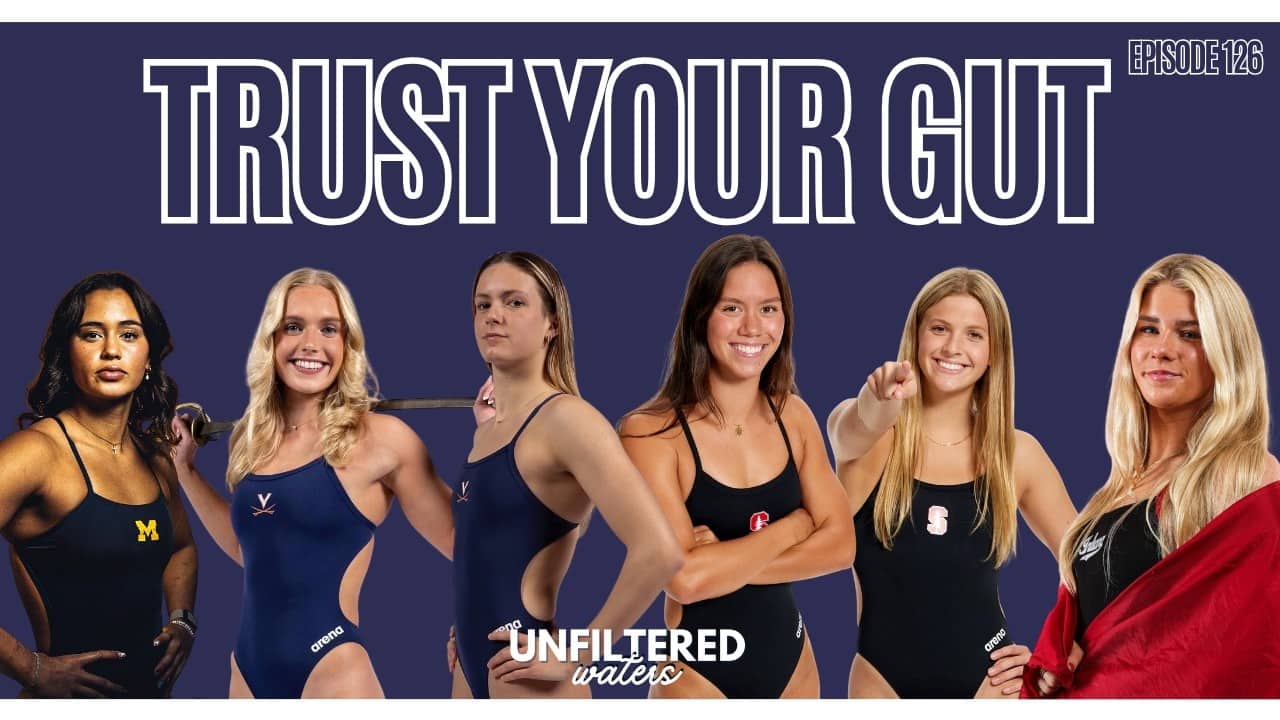 Trust Your Gut (NCAA Women) | Unfiltered Waters